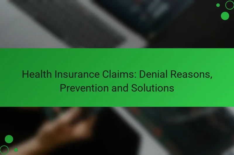 Egészségbiztosítási igények: Elutasítási okok, megelőzés és megoldások