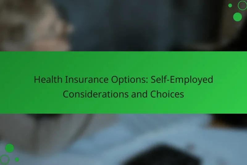 Egészségbiztosítási lehetőségek: Egyéni vállalkozók szempontjai és választásai