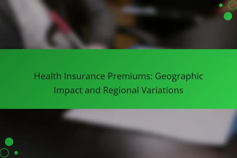 Egészségbiztosítási díjak: földrajzi hatás és regionális eltérések