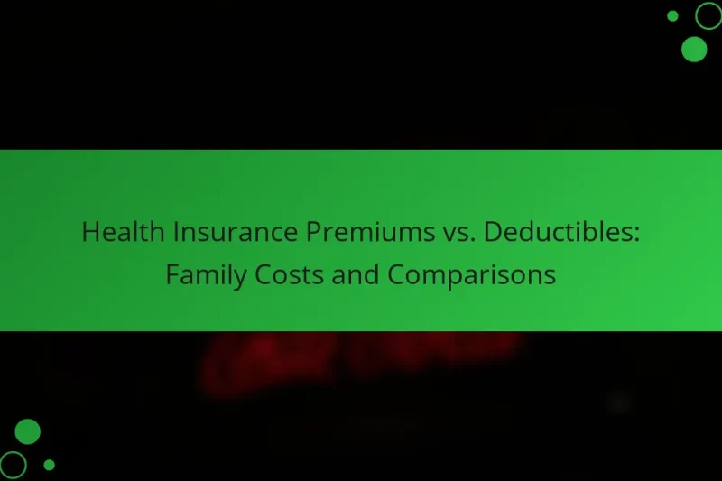 Egészségbiztosítási díjak vs. önrész: Családi költségek és összehasonlítások
