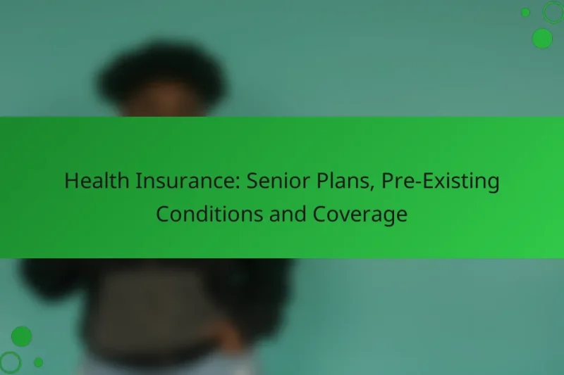 Egészségbiztosítás: Idősödők tervei, Előzetes állapotok és fedezet