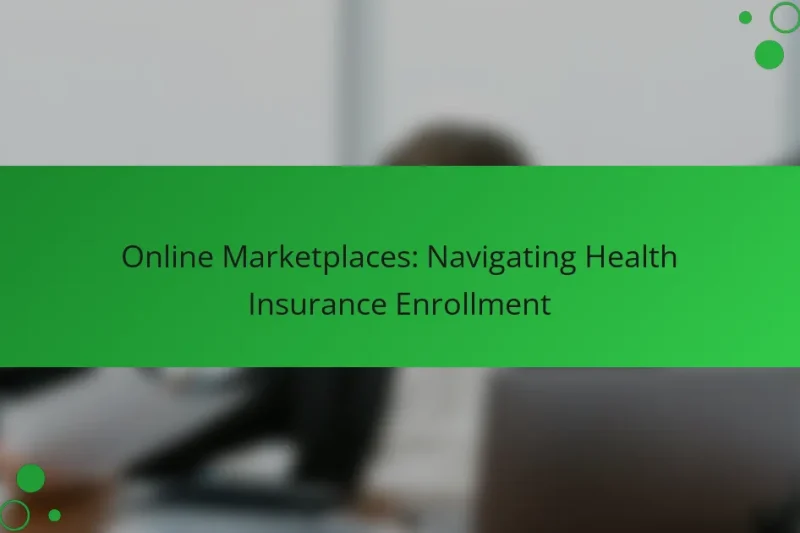 Online Piacterek: Egészségbiztosítási Beiratkozás Navigálása